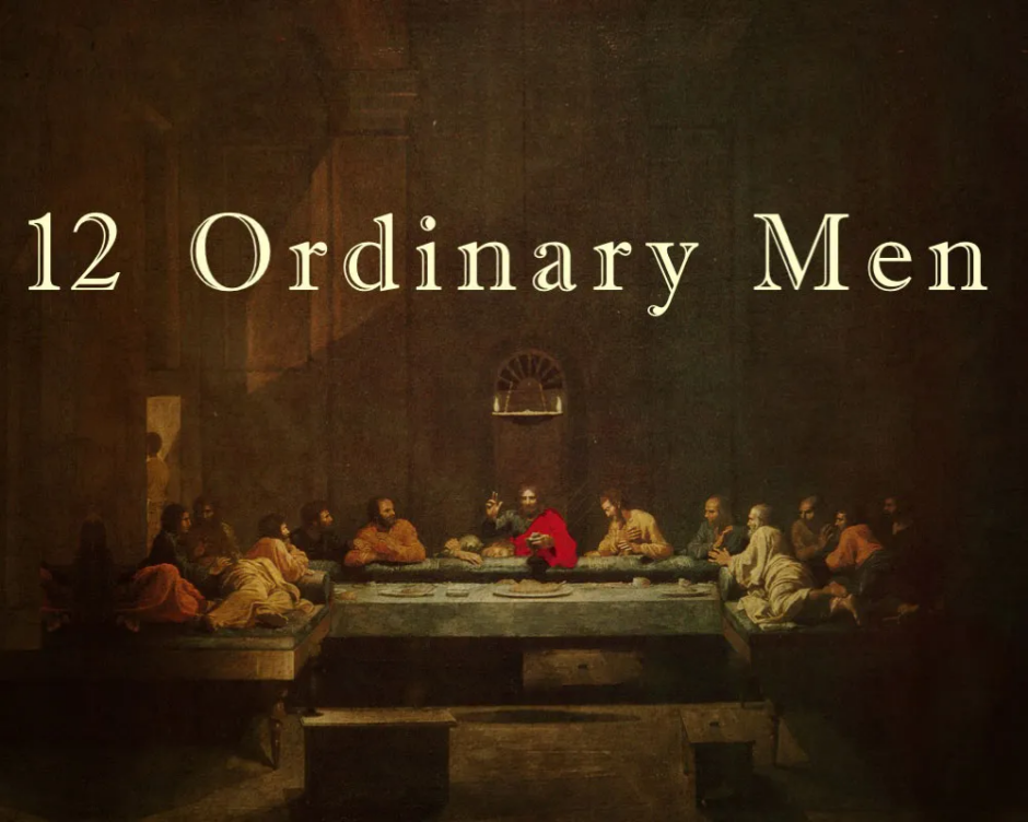 TWELVE ORDINARY MEN | Session 1 – Overview of The Twelve with their characters, encounters and lessons learnt
